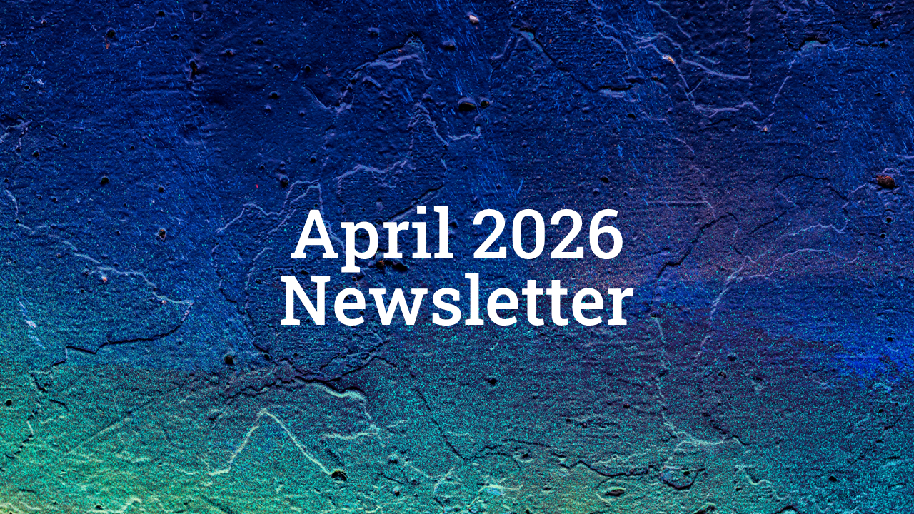 April 2026 Newsletter