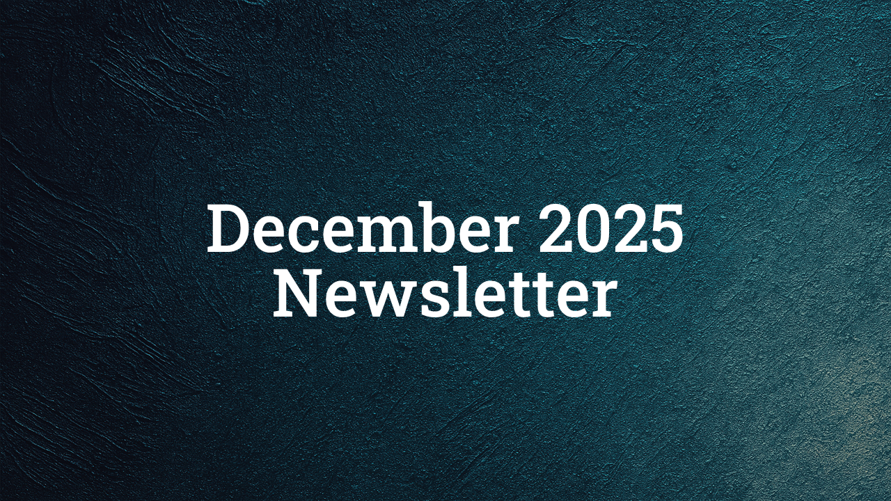 December 2025 Newsletter